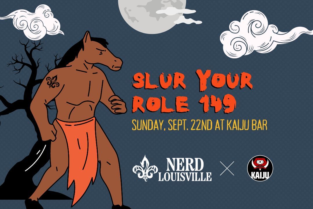 Slur Your Role 149