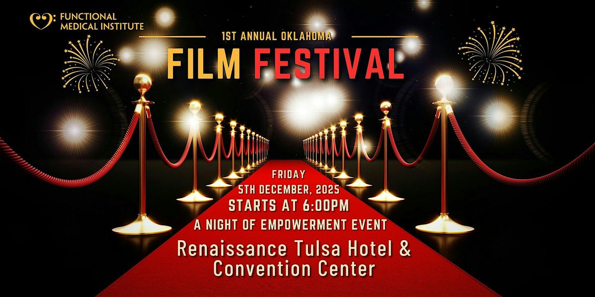 A Night Of Empowerment: Oklahoma Film Festival