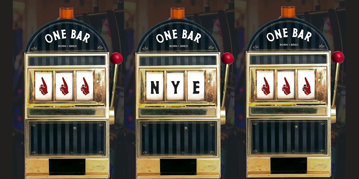 ONE BAR - NYE
