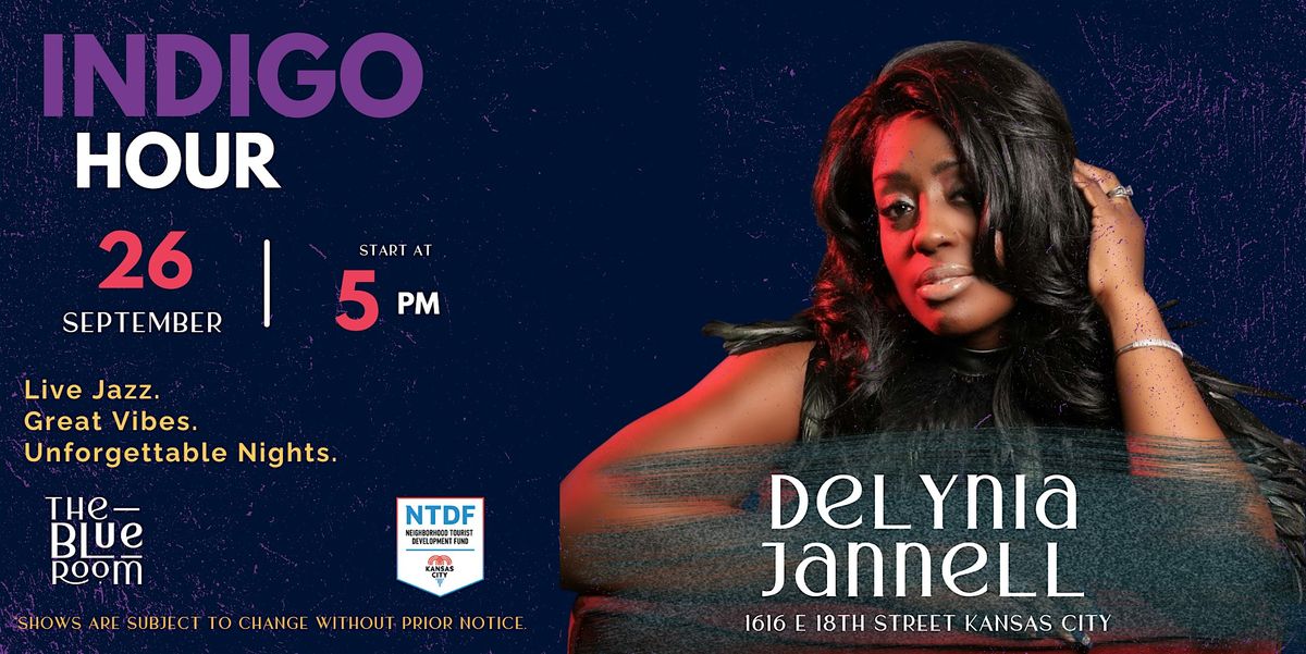 Indigo Hour: Delynia Jannell