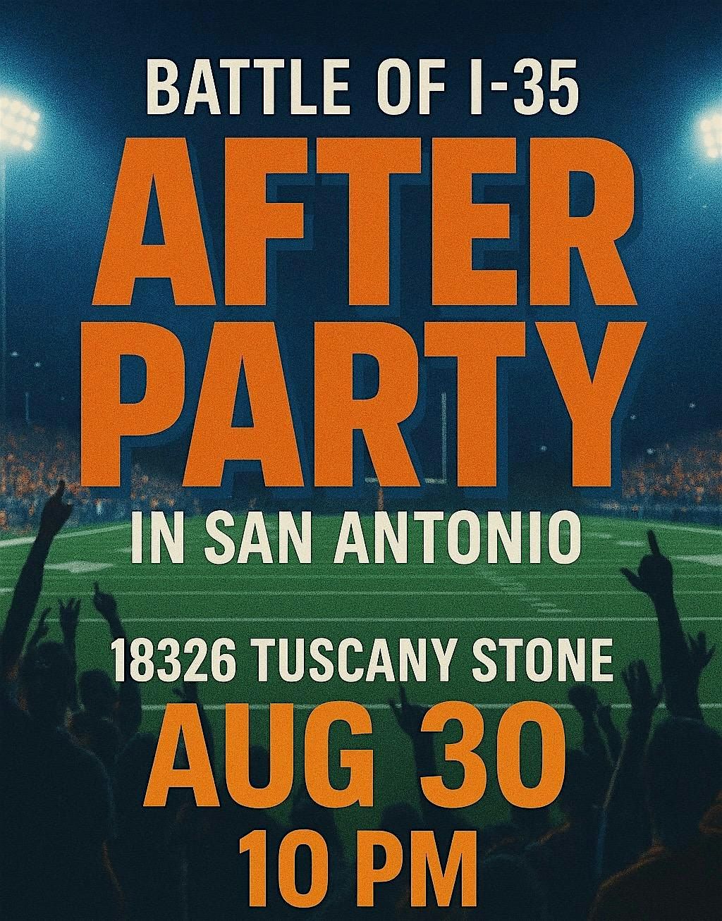 Battle Of I-35 After Party  UTSA
