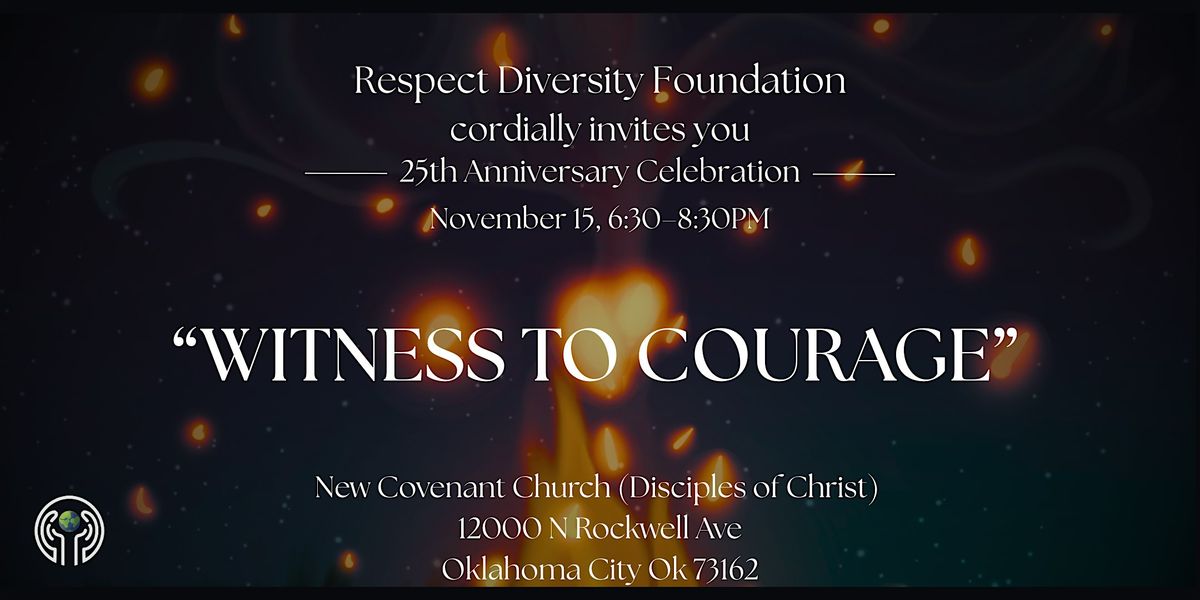 Witness to Courage: Respect Diversity Foundation's 25th Anniversary