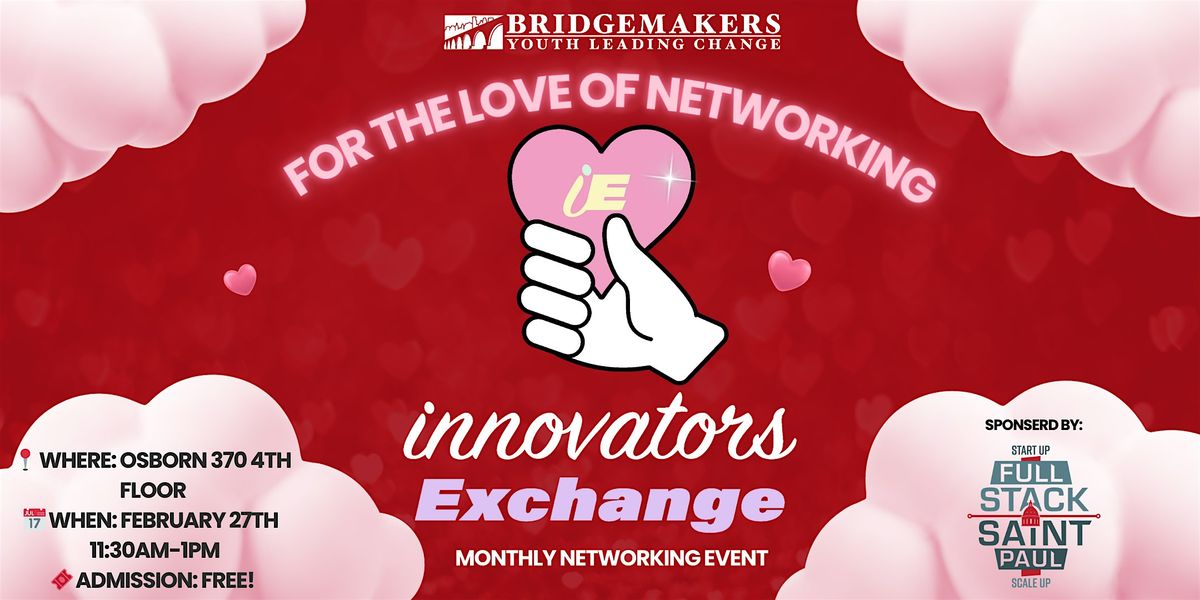 Innovators Exchange - For The Love Of Networking