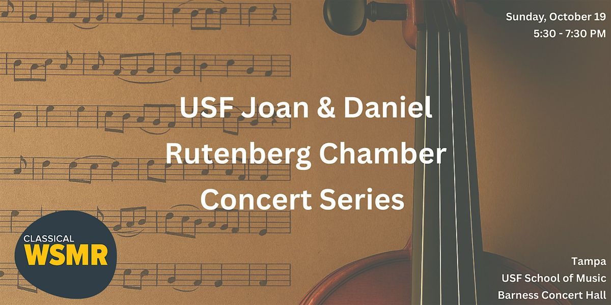 USF Joan & Daniel Rutenberg Chamber Concert Series in Tampa