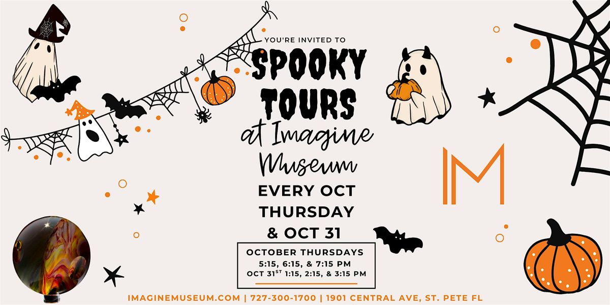 Spooky Tours at Imagine Museum