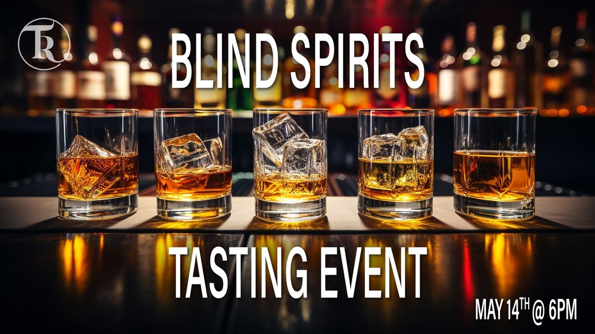 Blind Spirits Tasting Event