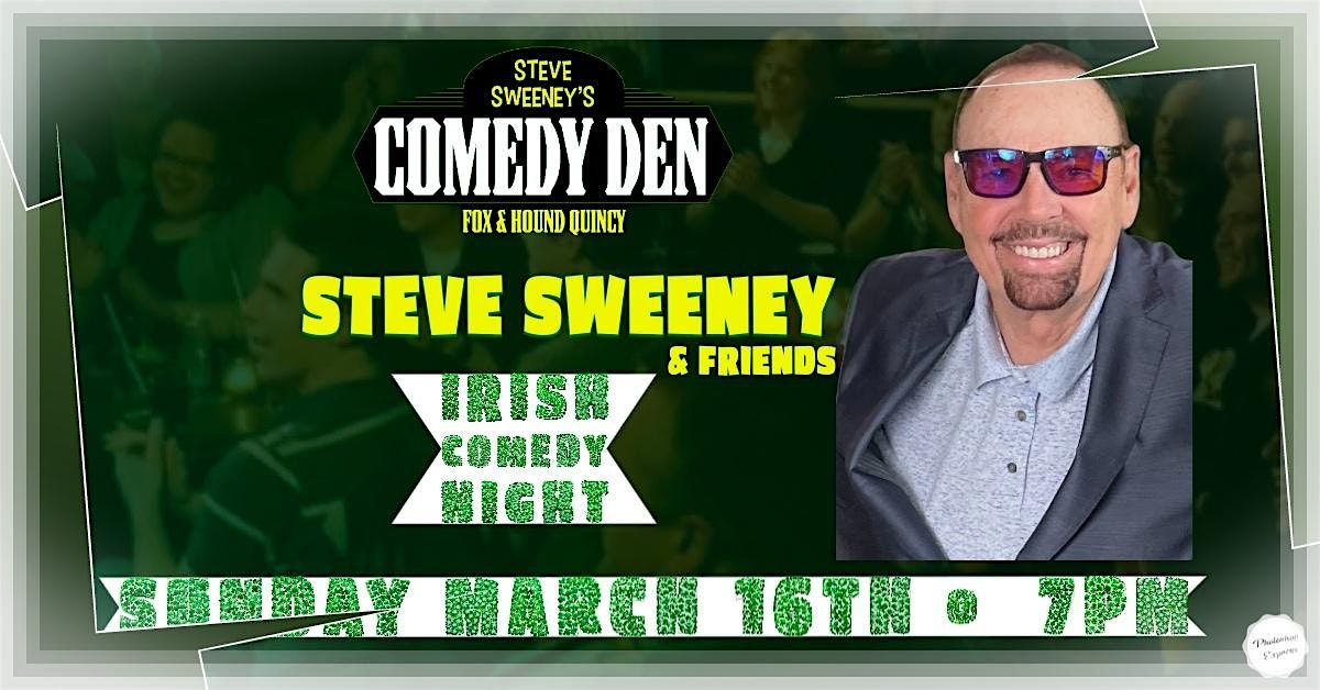 Irish Comedy Night with Steve Sweeney and Friends