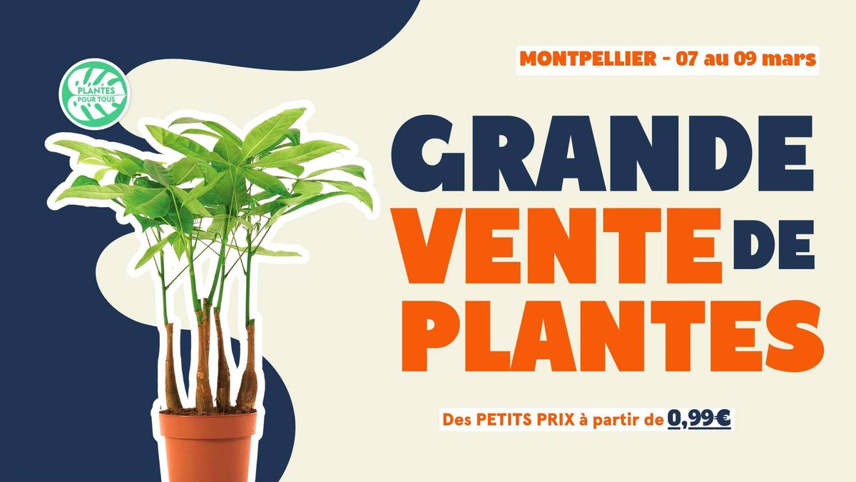 Grande Vente de Plantes Montpellier 