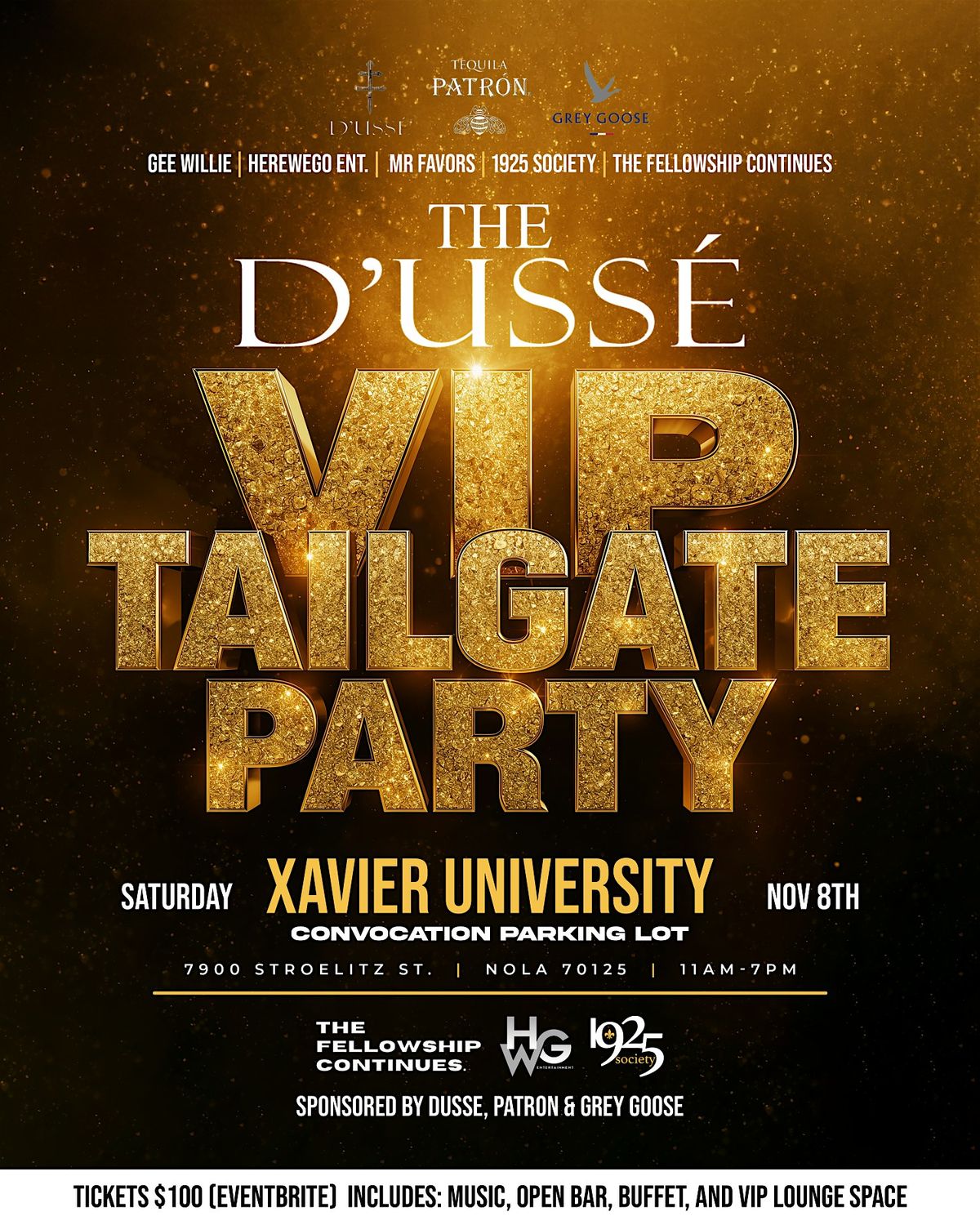 THE PATR\u00d3N VIP TAILGATE PARTY @ XAVIER UNIVERSITY SATURDAY NOV 8th