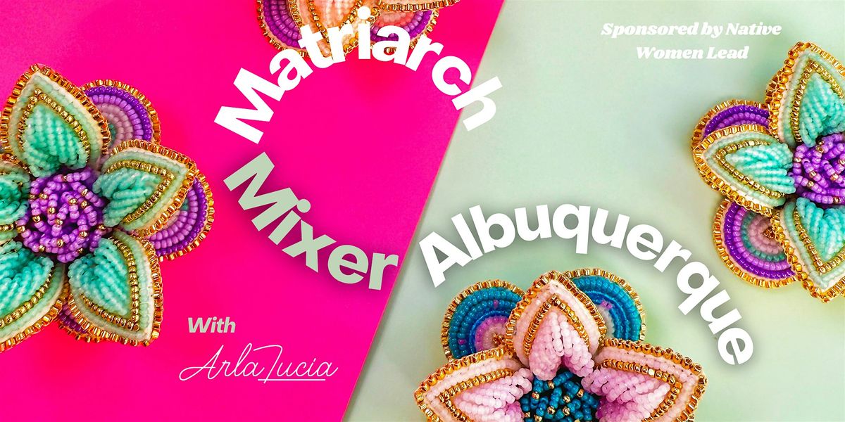 Matriarch Mixer ABQ