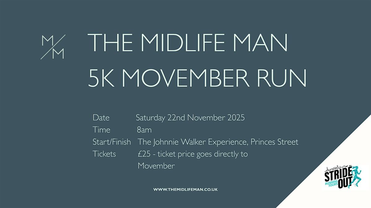 The Midlife Man 5K Movember `Run