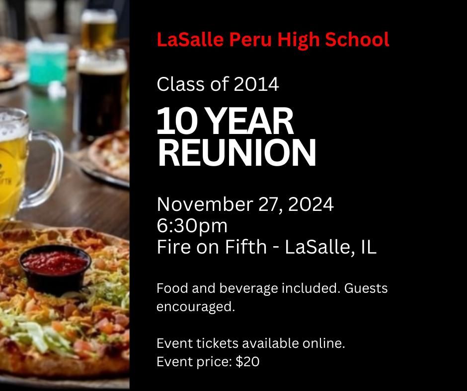 Class of 2014 10-Year Reunion - LaSalle Peru High School 