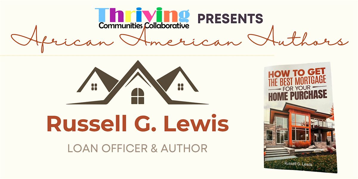 Meet the Author, Russell Lewis and talk about Home Ownership