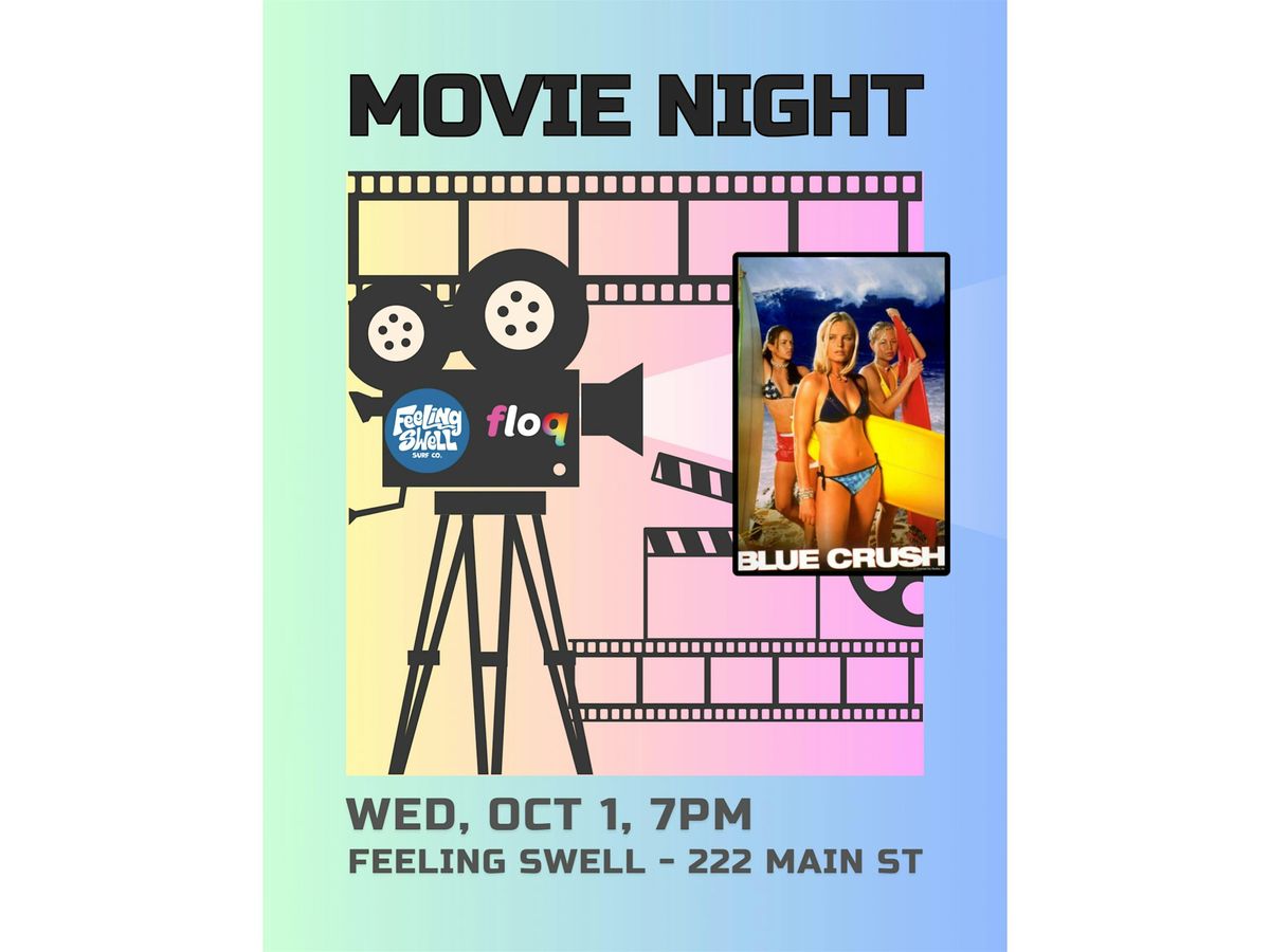 Movie Night - Blue Crush