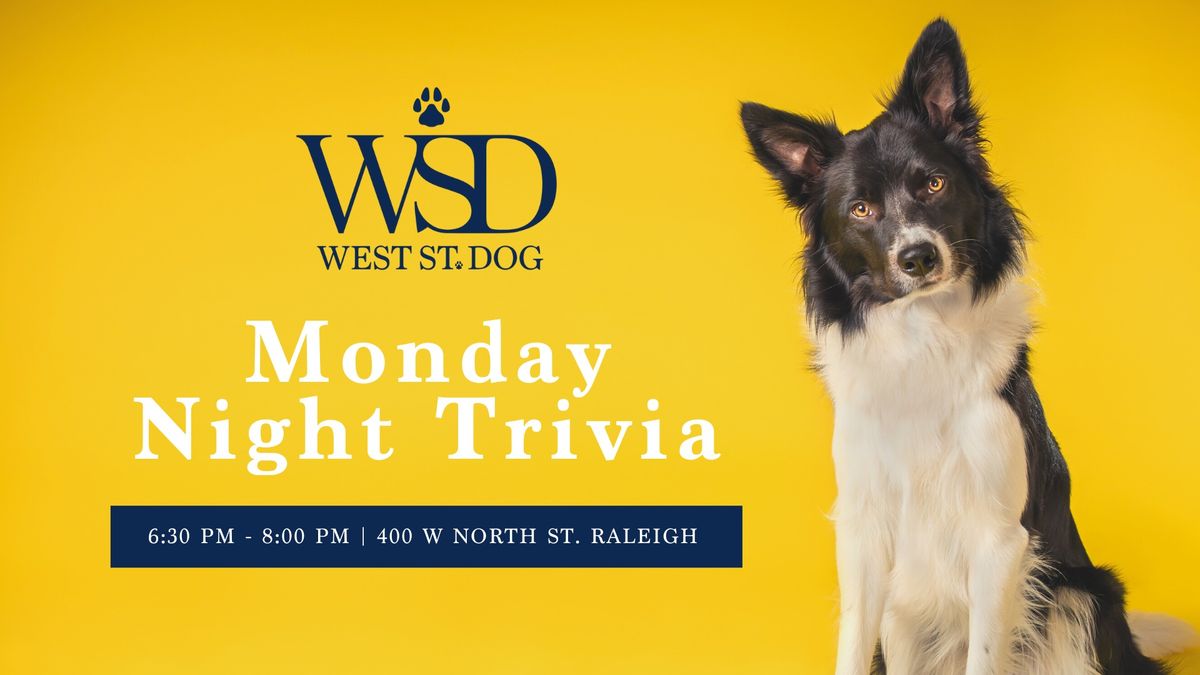 Monday Night Trivia @ West Street Dog