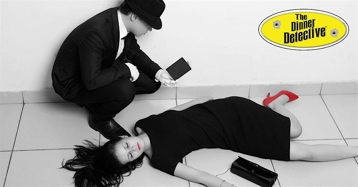 The Dinner Detective  True Crime M**der Mystery Dinner Show - VaBeach