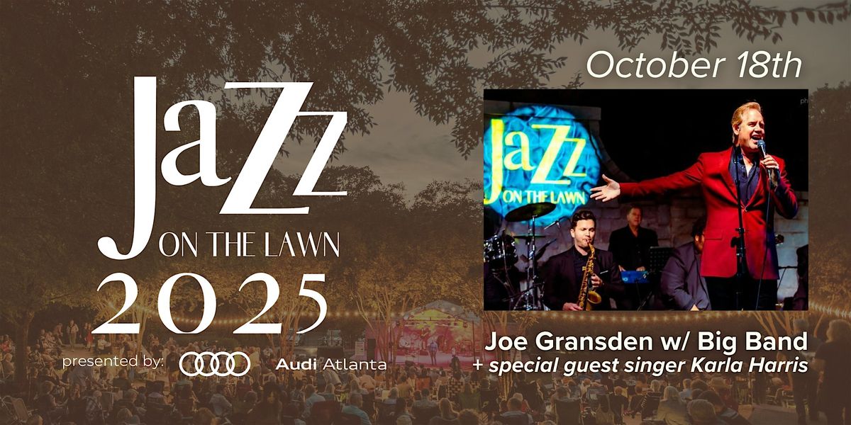 Joe Gransden's Big Band and more: 26th Anniversary Jazz on the Lawn