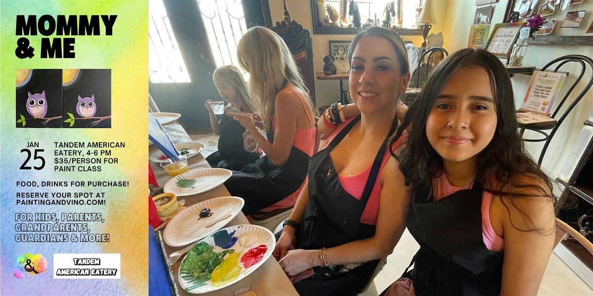 Mommy and Me Paint and Sip at Tandem American Eatery