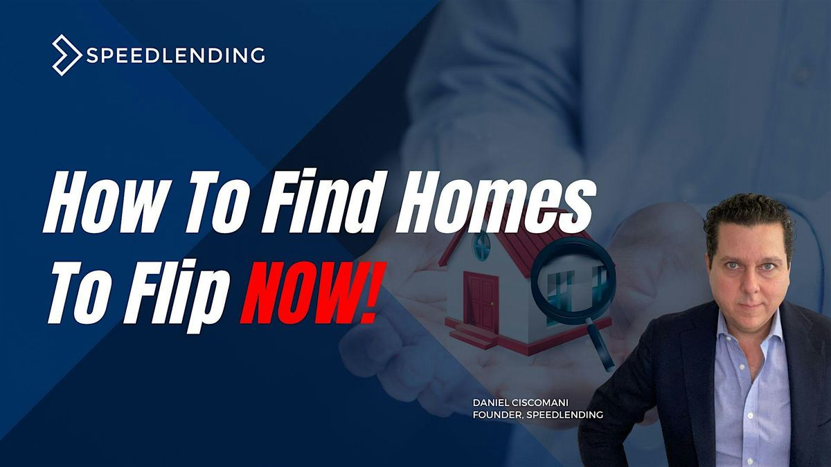 How To Find Homes to Flip NOW!!