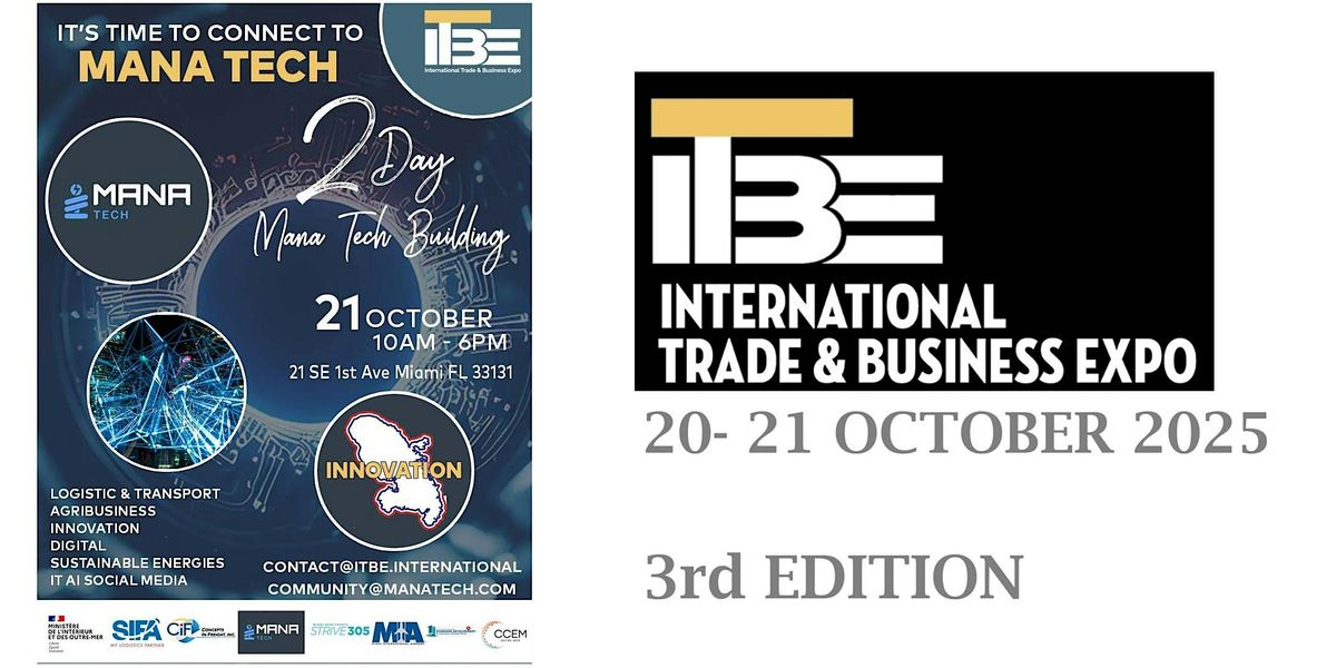 ITBE 2025 - INTERNATIONAL TRADE & BUSINESS EXPO DAY 2 - MANATECH