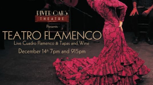  River Oaks Theatre Presents Teatro Flamenco - Live Cuadro Flamenco Show