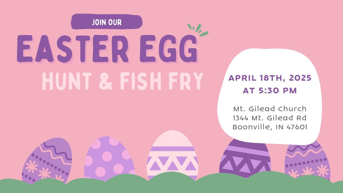 Mt. Gilead Easter Egg Hunt & Fish Fry