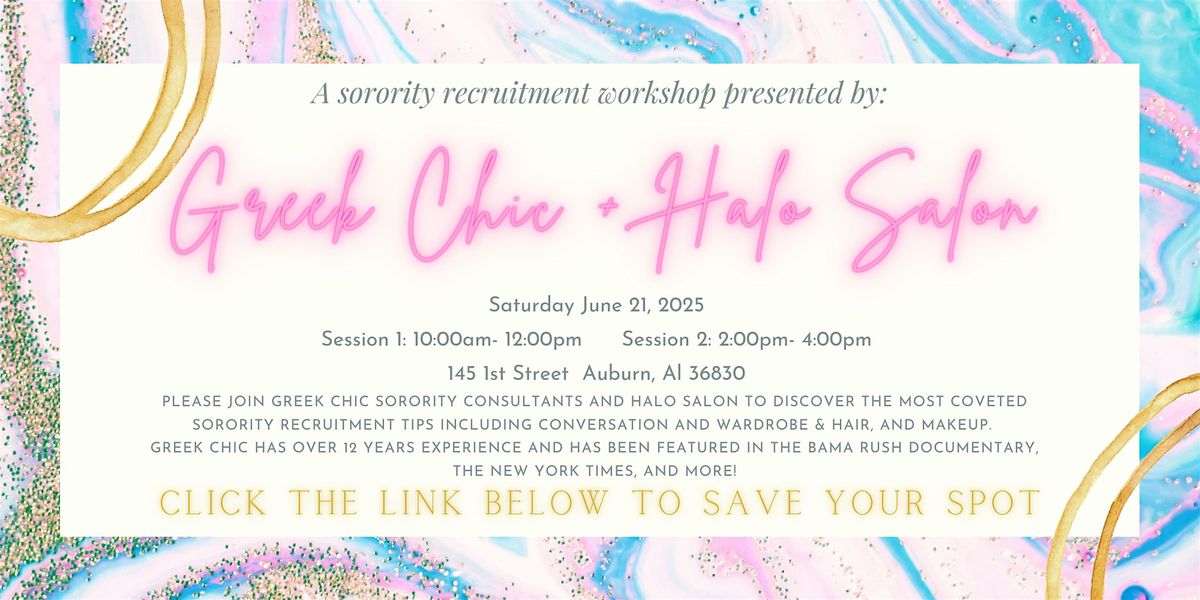 Greek Chic + Halo Salon Sorority Recruitment Workshop (Session 1)