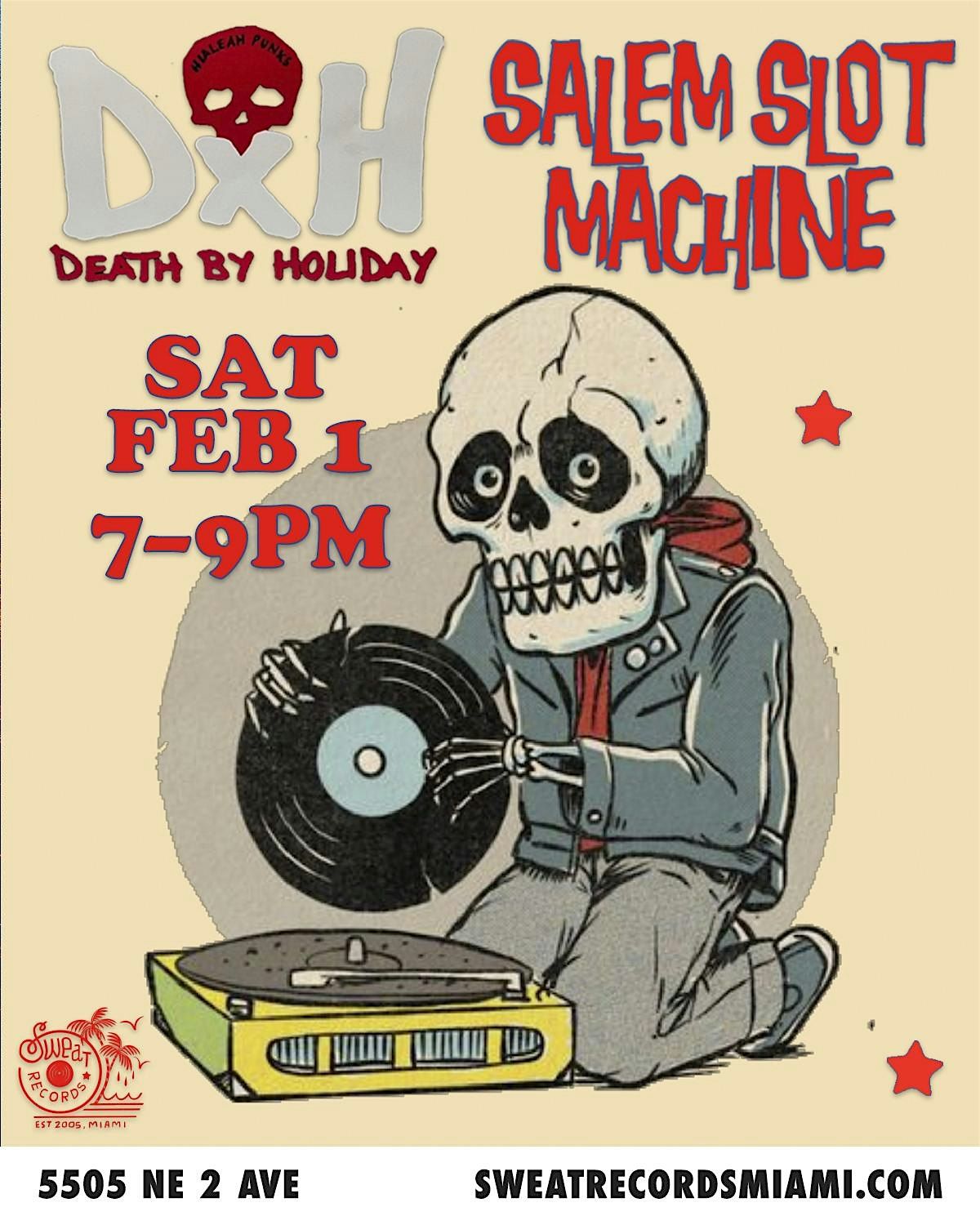 LIVE AT SWEAT: Salem Slot Machine & Death By Holiday