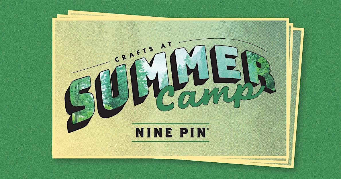 Nine Pin Summer Camp- Tie Dye