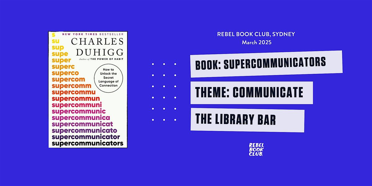 Rebel Book Club Sydney x Communicate