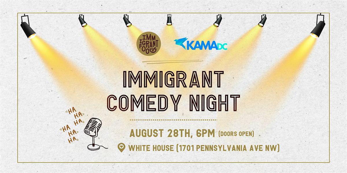 Comedy Night at Immigrant Food