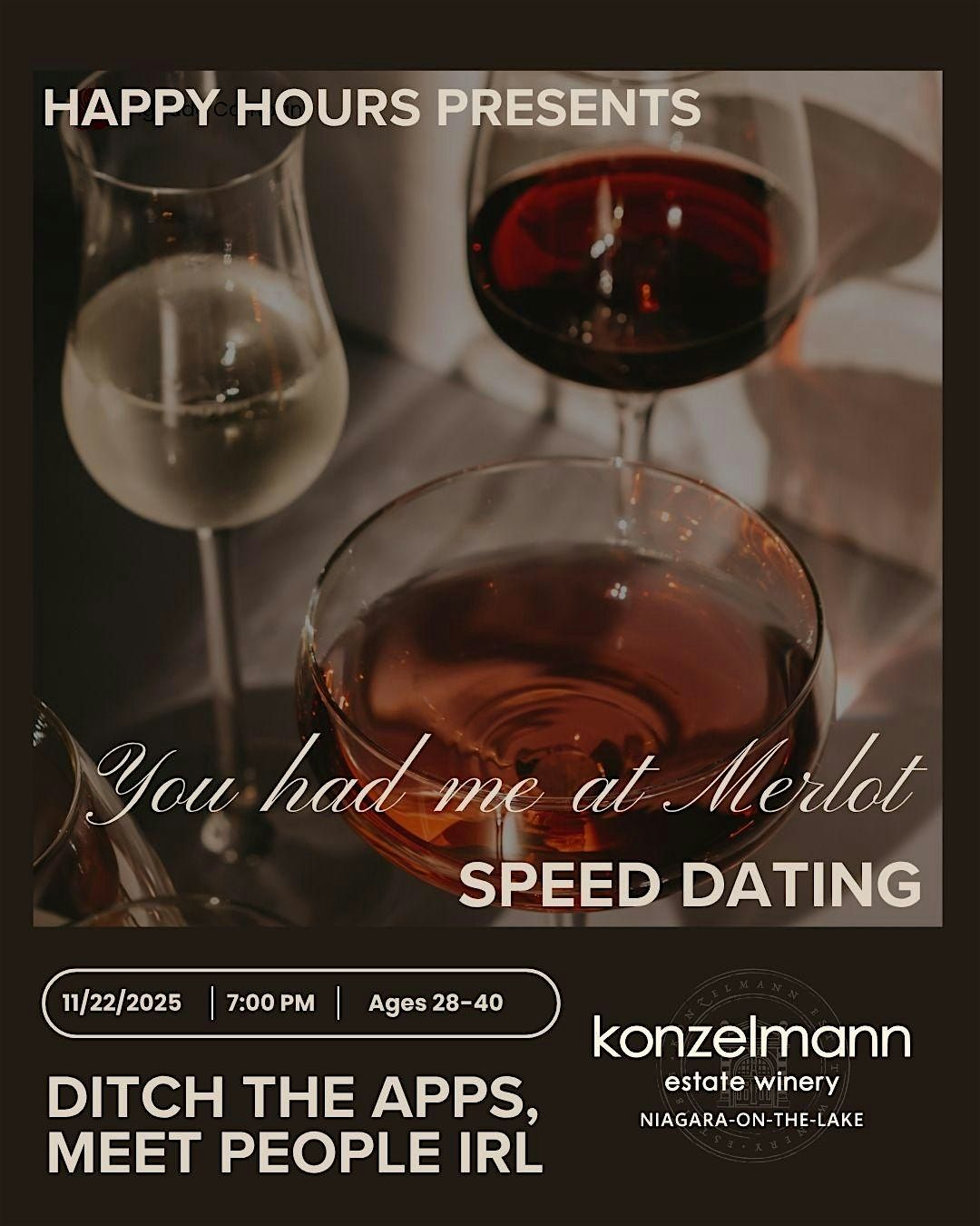 You had me at Merlot  Speed Dating 28-40@ Konzelmann Estate Winery