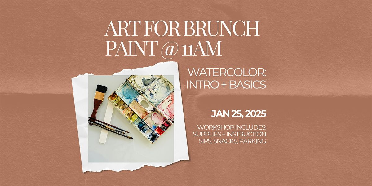 Art for Brunch: Watercolor Basics Workshop