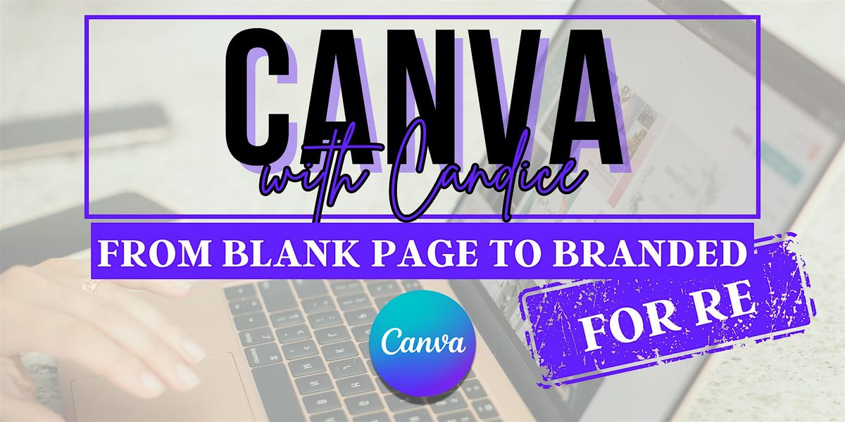 CANVA Blank Page to Branded - Creating Real Estate Marketing