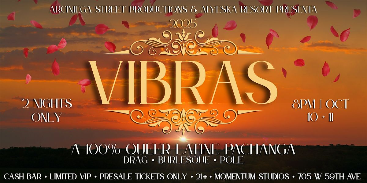 VIBRAS 2025: A 100% Queer Latine Pachanga
