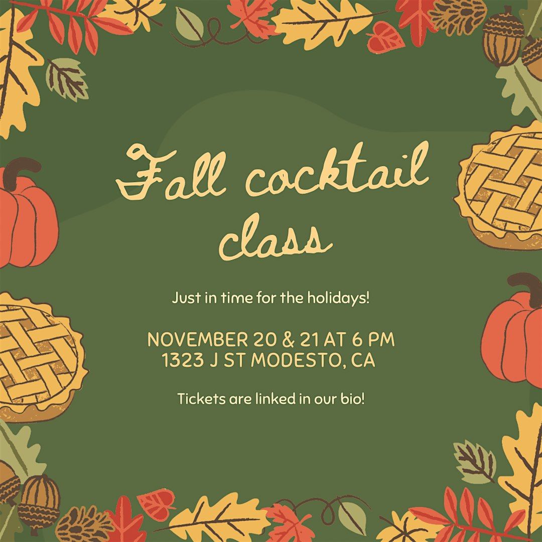 Fall Cocktail Class