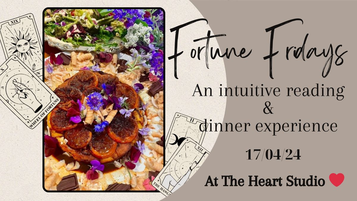 Fortune Friday - An intuitive dinner experience 