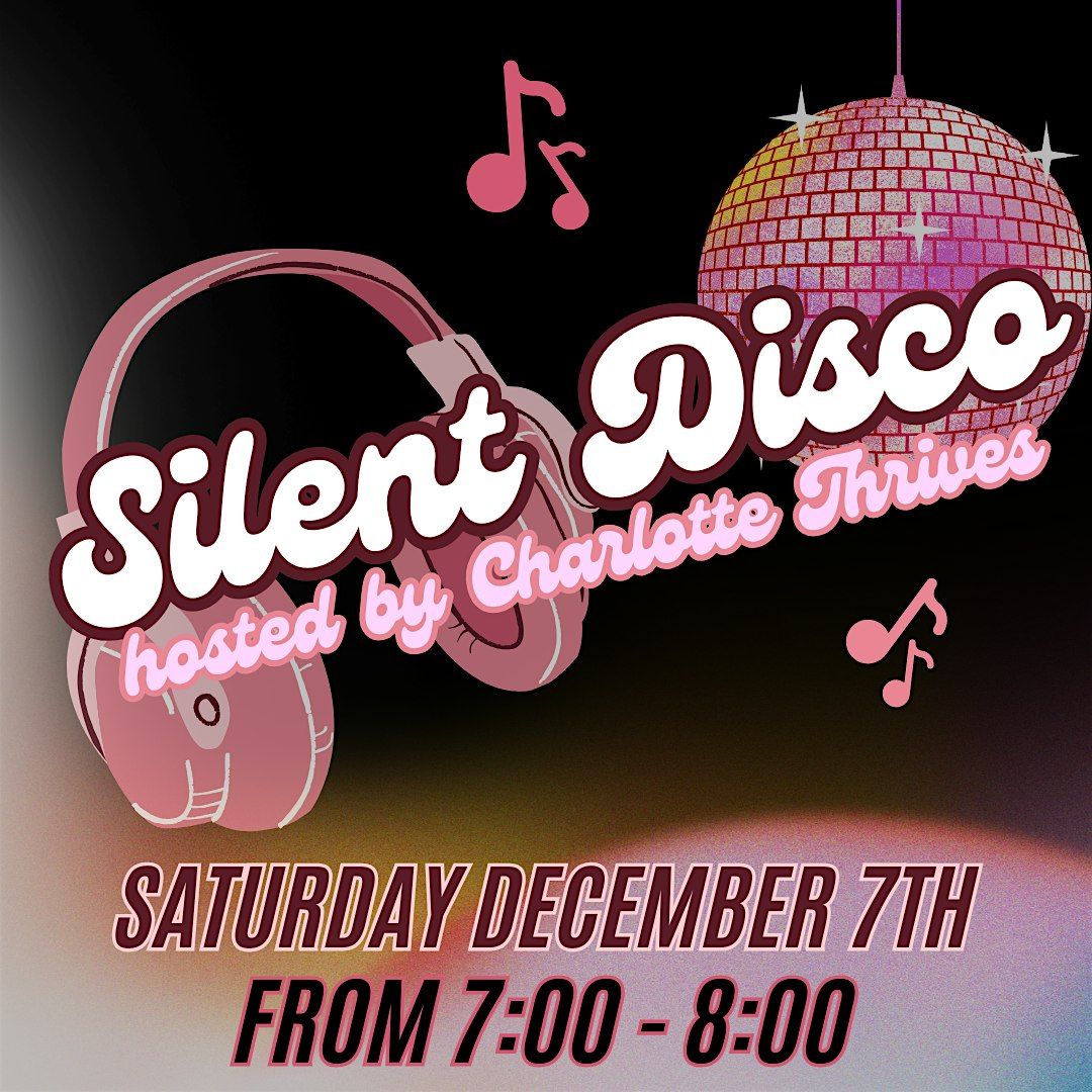 Charlotte Thrives: Silent Disco Party!