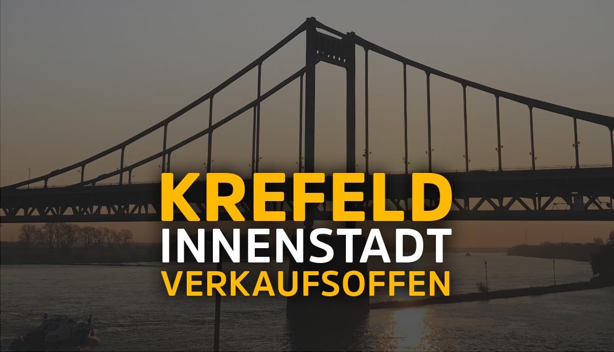 KREFELD 2025 \u27a4 Verkaufsoffener Sonntag in der Innenstadt