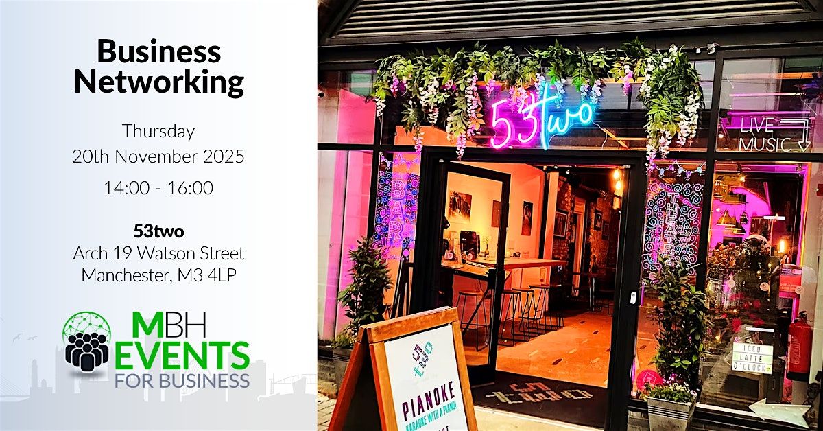 MBH Business Networking @ 53two
