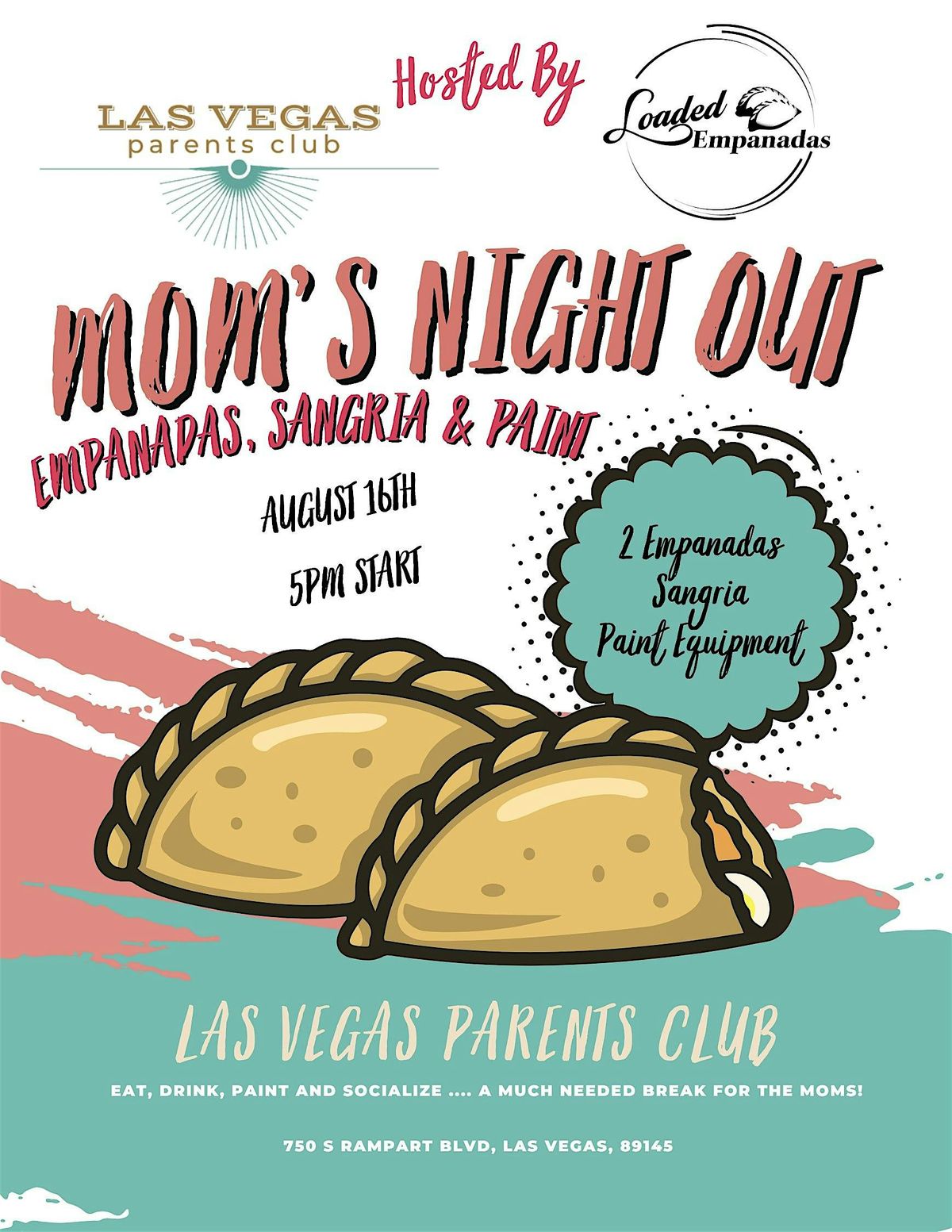 Mom's Night Out  with Las Vegas Parents Club & Loaded Empanadas