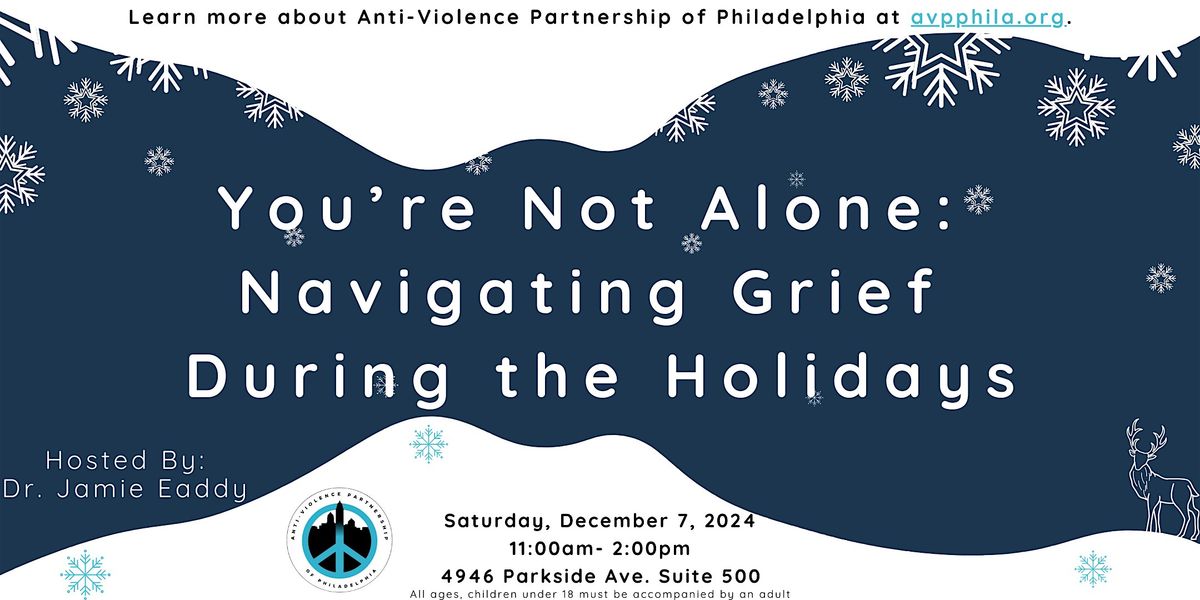 You\u2019re Not Alone:  Navigating Grief  During the Holidays