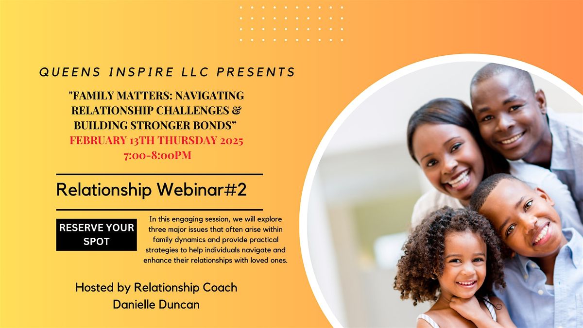 Family Matters Navigating Relationship Challenges & Building Stronger Bonds