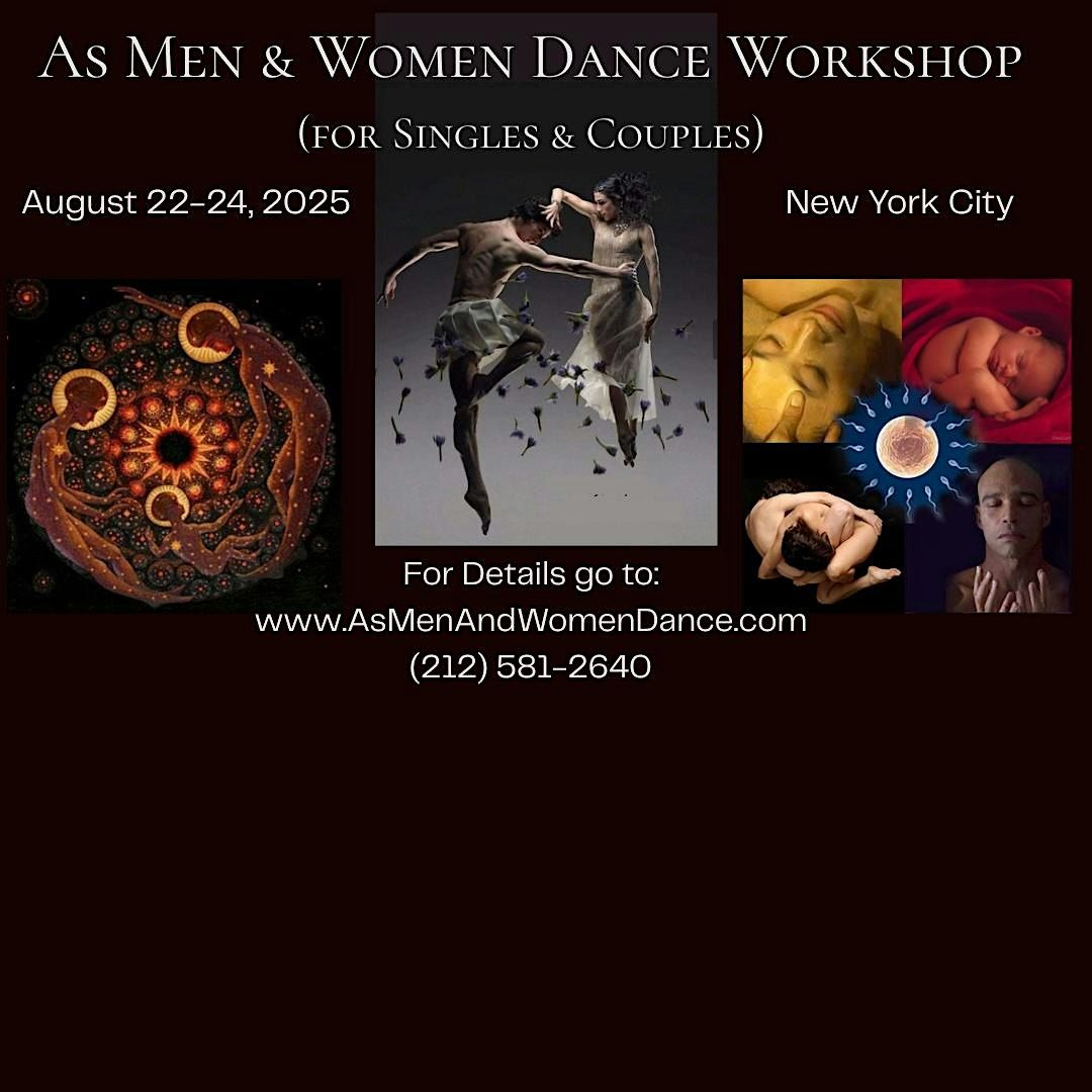 Reclaim the Dance of Love, Sex & Relationship A Transformational Workshop