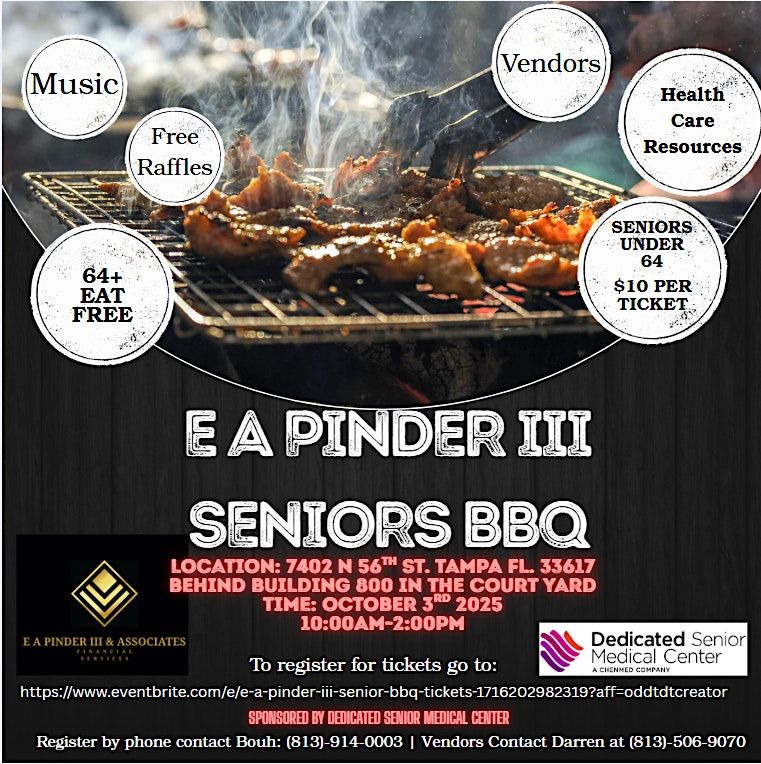 E A PINDER III SENIOR BBQ