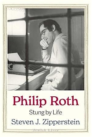 Steven J. Zipperstein Book Talk \u2014 Philip Roth: Stung By Life