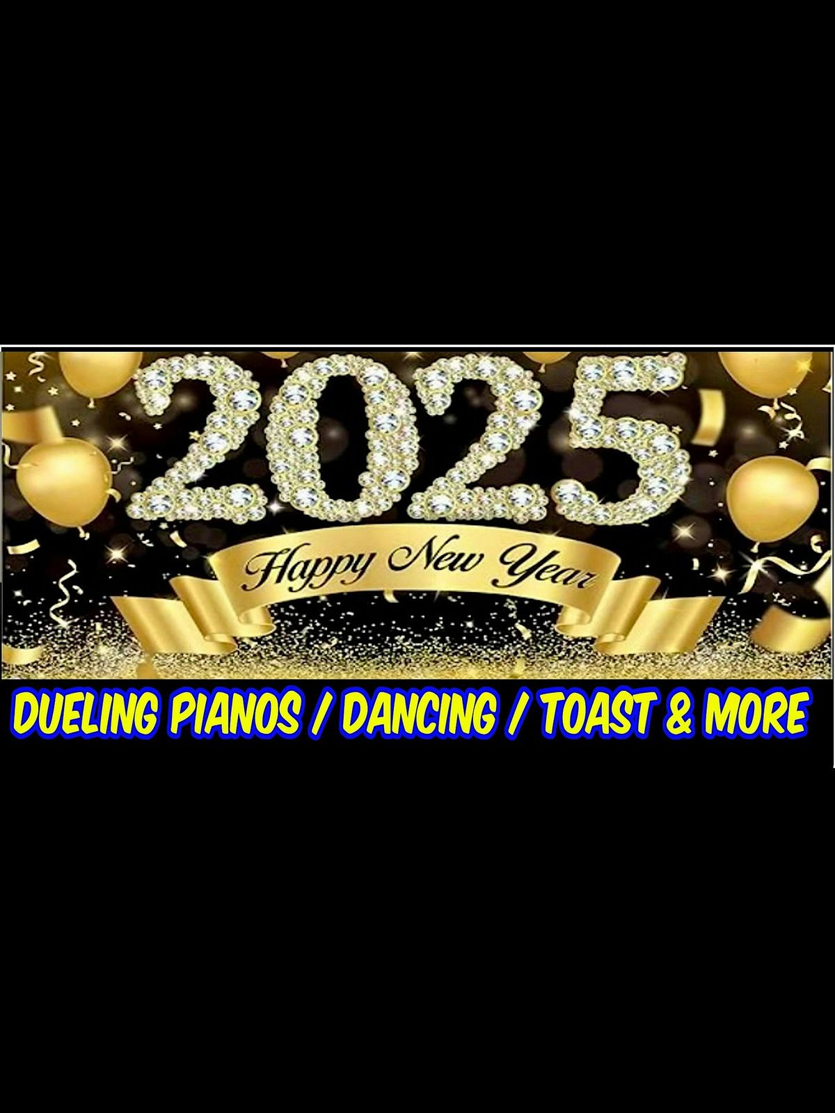 New Year\u2019s Eve Gala Manchester NH Dueling Piano Dancing & Toast