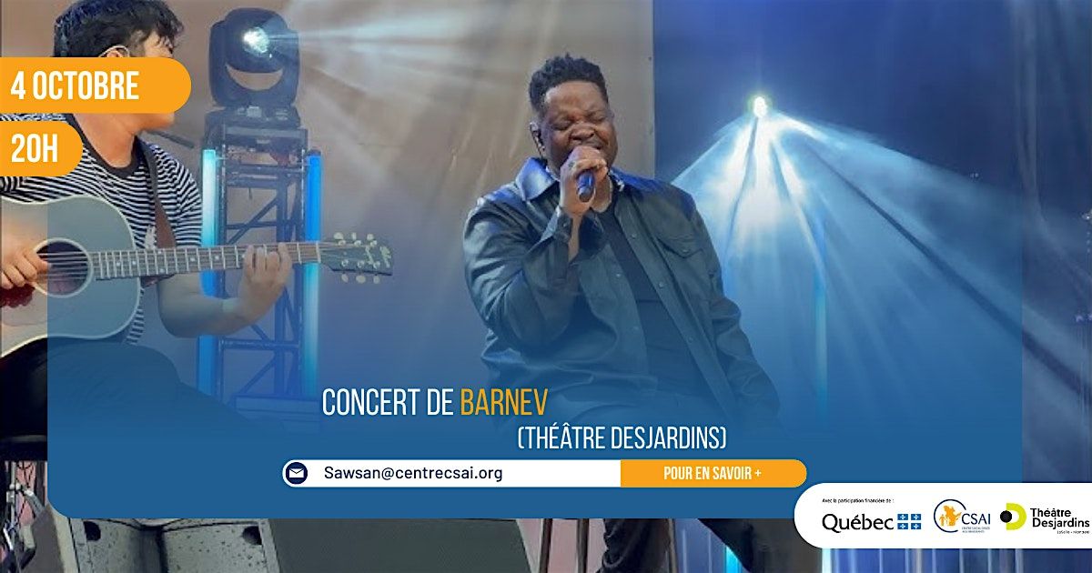 Concert de Barnev au Th\u00e9\u00e2tre Desjardins
