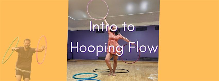 Intro to Hooping Flow