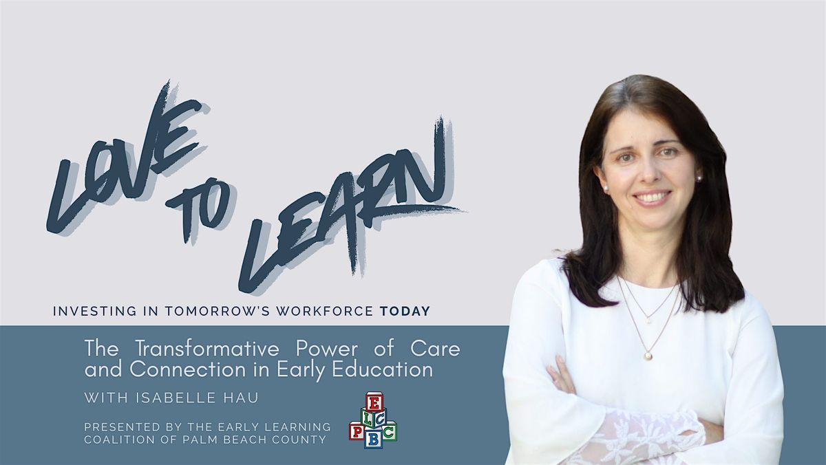 Love to Learn: Investing in Tomorrow's Workforce Today